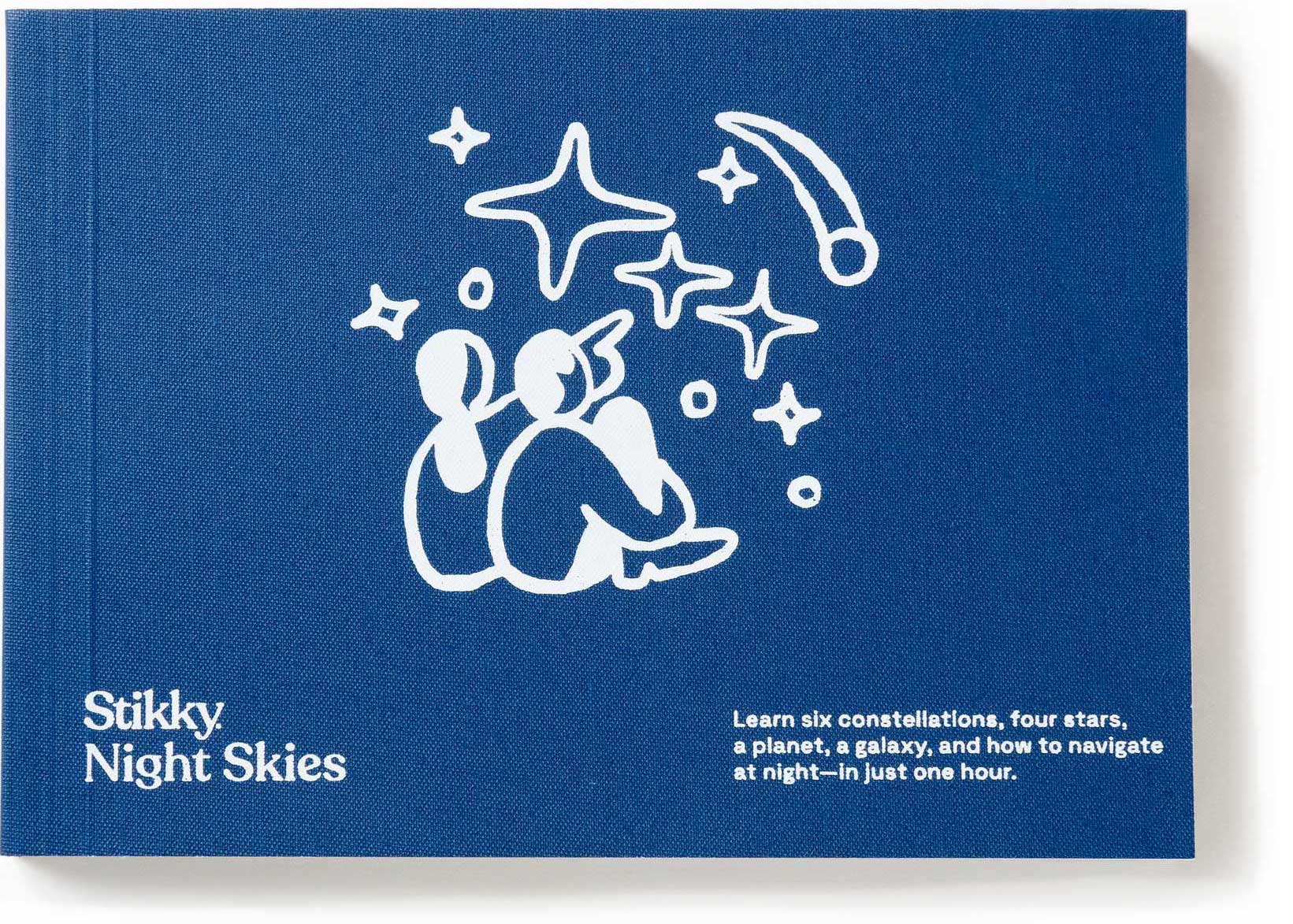 Stikky Night Skies cover. Learn six constellations, four stars a plant, a galaxy, and how to navigate at night-in just one hour